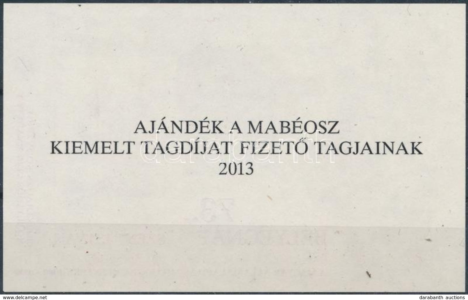 ** 2013 Ajándék A MABÉOSZ Kiemelt Tagdíjat Fizető Tagjainak Emlékív - Other & Unclassified