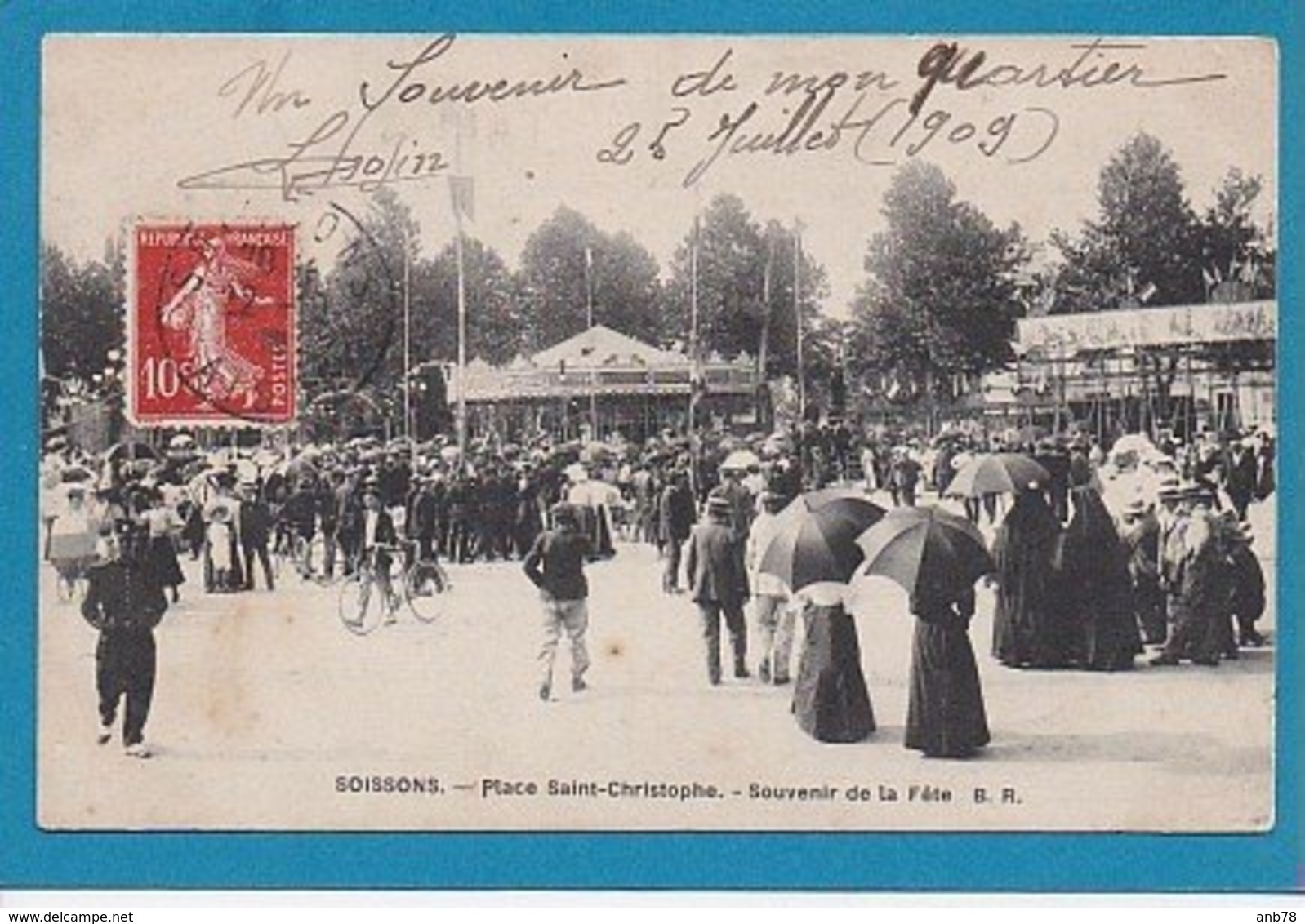 02 Aisne Soissons Place Saint Christophe Souvenir De La Fete BR Manege Chapiteau Cachet 1909 - Soissons