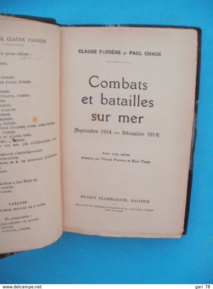 Claude FARRERE Et Paul CHACK Combats Et Batailles Sur Mer Septembre 1914 à Décembre 1914 (dédicacé Par Paul Chack) 1933 - 1901-1940