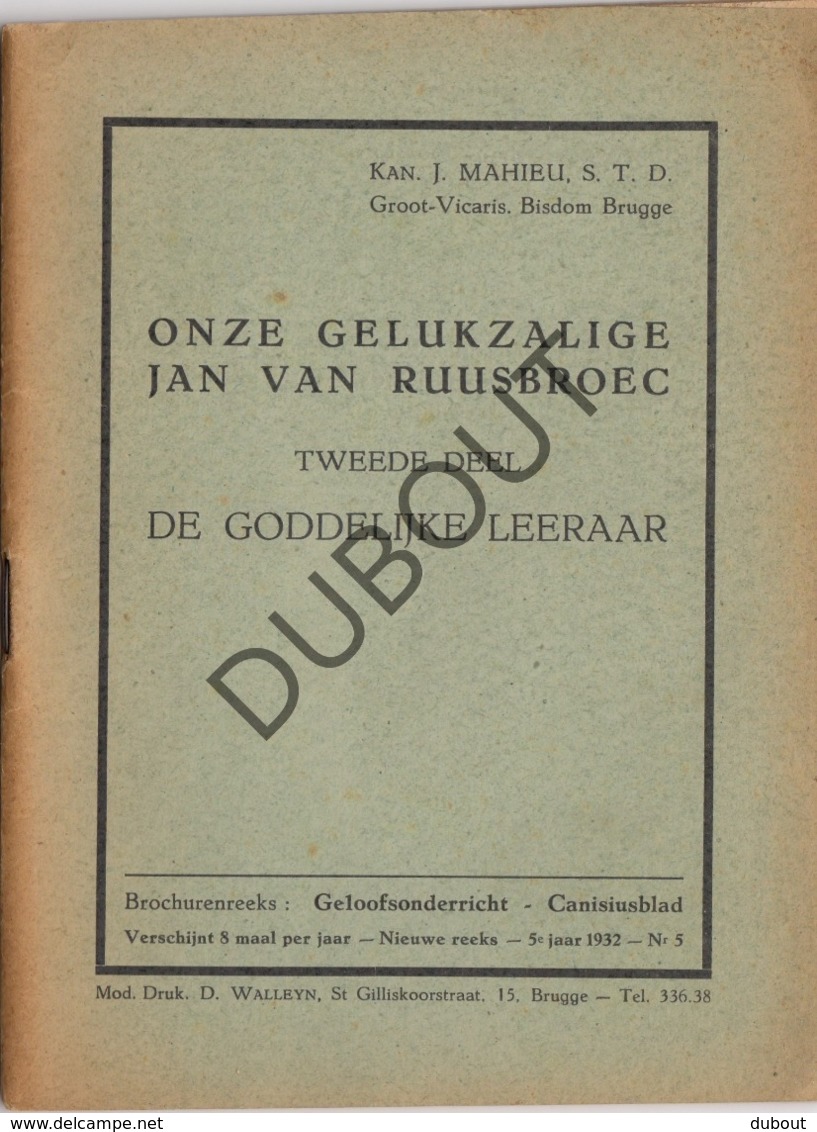 RUISBROEK/Groenendaal  - Gelukzalige Jan Van Ruusbroec - Deel 1 + Deel 2 1932 (R271) - Oud