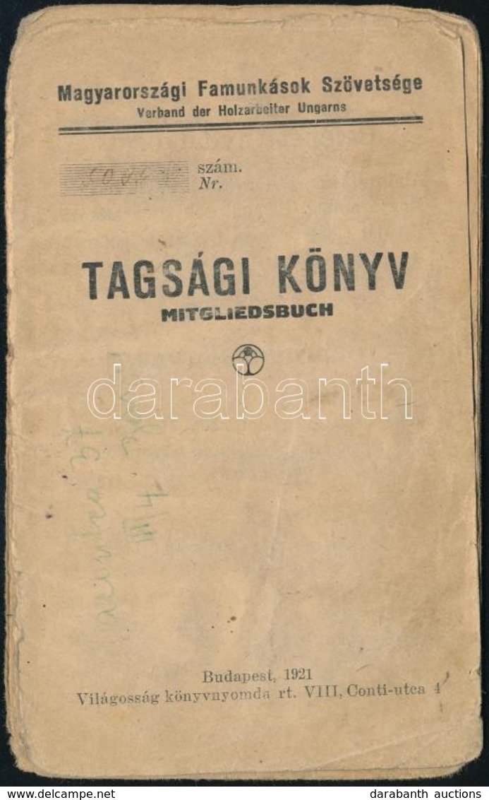 1910 A Magyarországi Famunkások Szövetsége Tagsági Könyve, Sok Tagsági Bélyeggel - Sin Clasificación