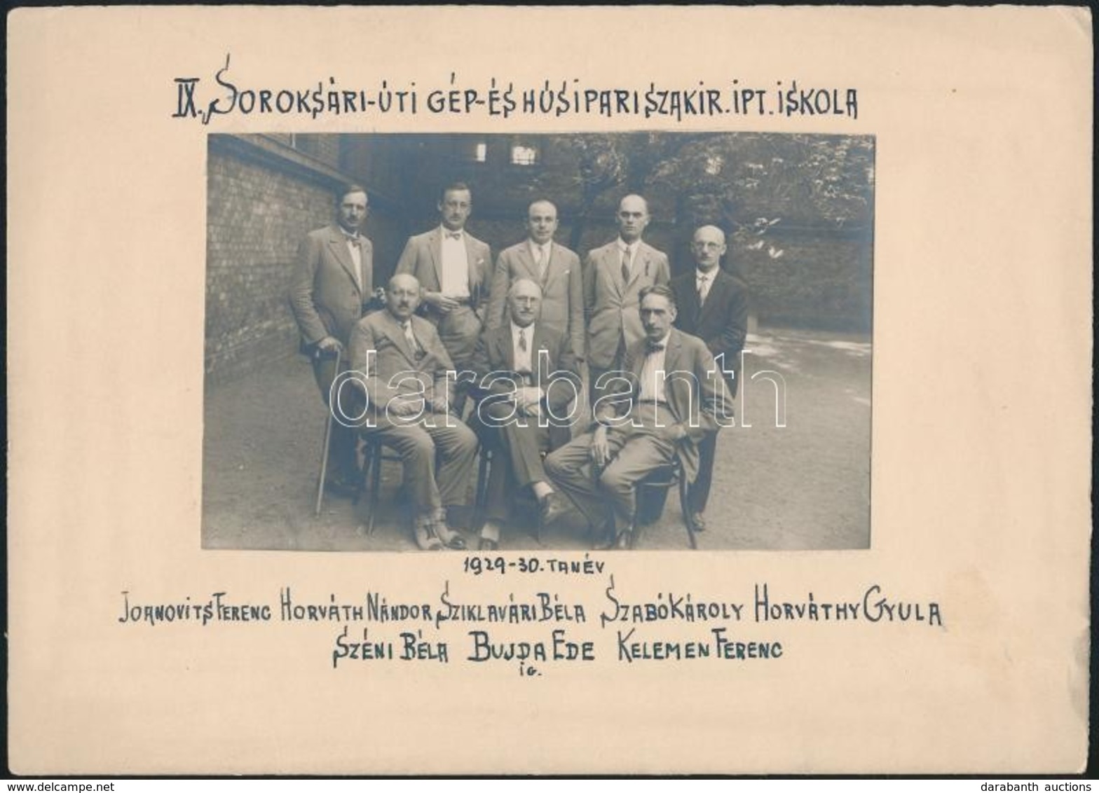 1929-1930 Soroksári úti Gép- és Húsipari Szakir. Ipt. Iskola Tanárai, Csoportkép Kartonra Kasírozva, 9×14 Cm - Other & Unclassified