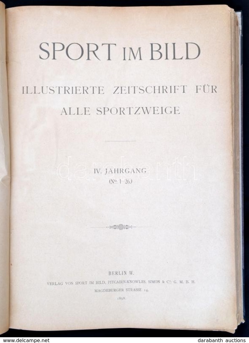 1898 Sport Im Bild. C. Sportújság Majdnem Komplett évfolyama Bekötve, Sok Képpel / Sports Magazine Almost Complete Year  - Non Classés