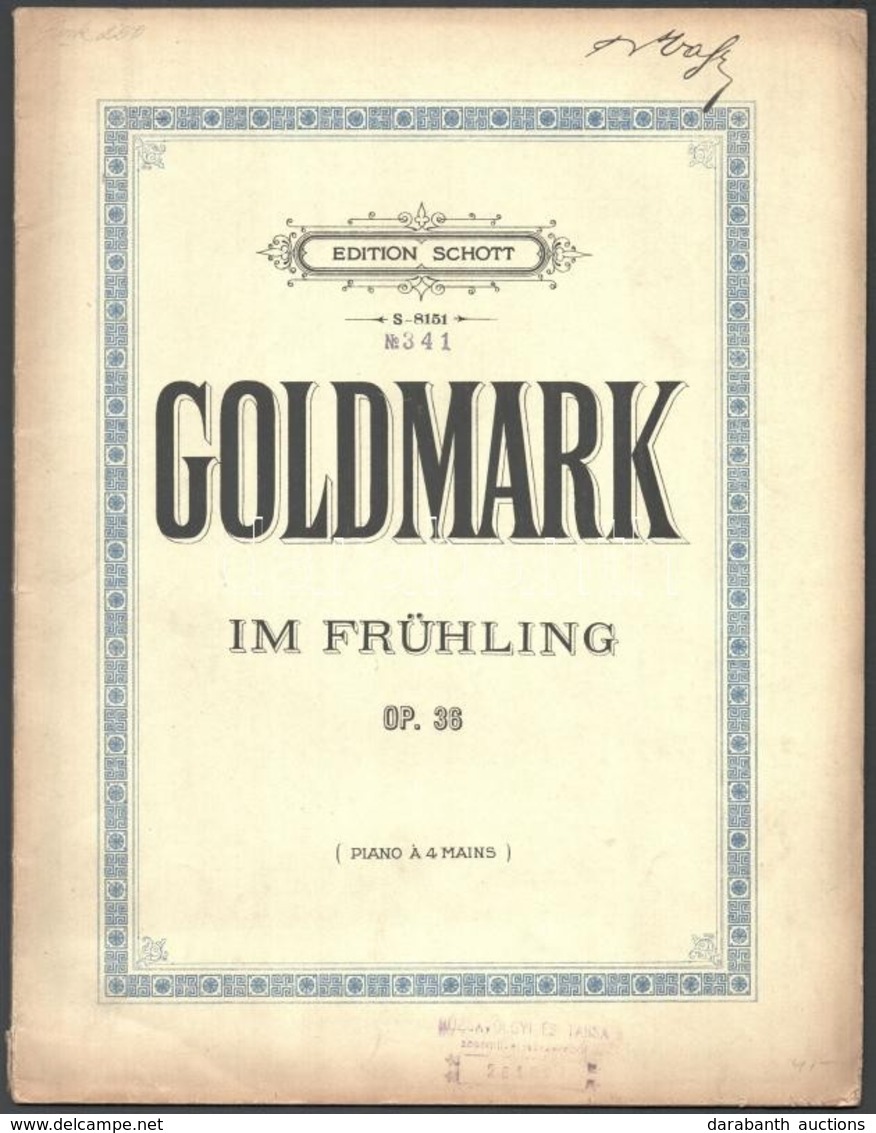 Goldmark, Carl: Im Frühling. Ouvertüre Für Orchester. Mainz, é. N., B. Schott's Söhne. Négykezes Zongorára. Papírkötésbe - Otros & Sin Clasificación