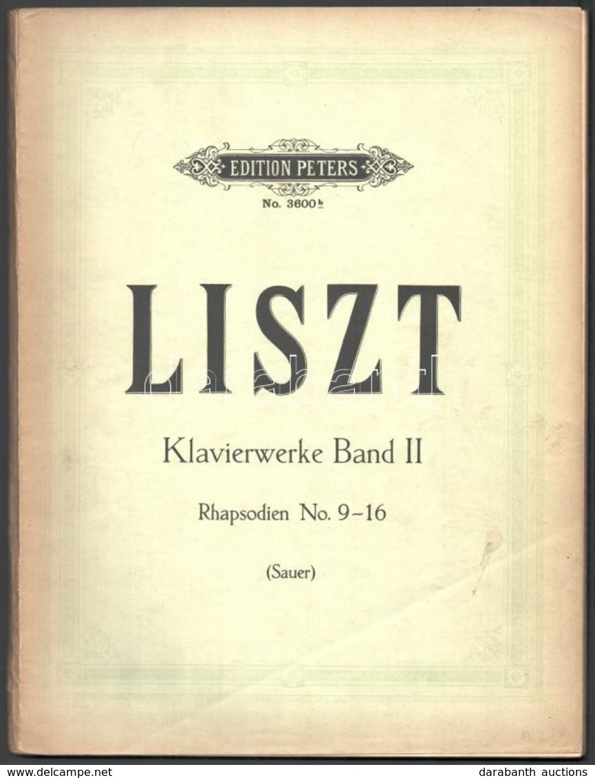 Liszt: Werke Für Klavier Zu 2 Händen. Szerk.: Sauer, Emil. 1. Köt.: Rhapsodien 9-16. Lipcse, é. N., C. F. Peters. Papírk - Altri & Non Classificati