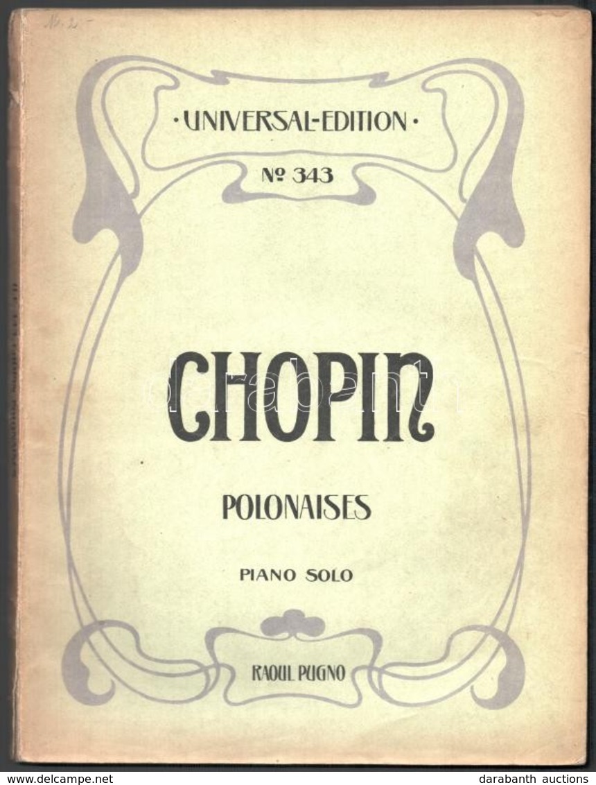 Chopin: Polonaises. Piano Solo. Szerk.: Pugno, M. Raoul. Bécs -- Lipcse, é. N., Universaledition Aktiengesellschaft. Pap - Altri & Non Classificati