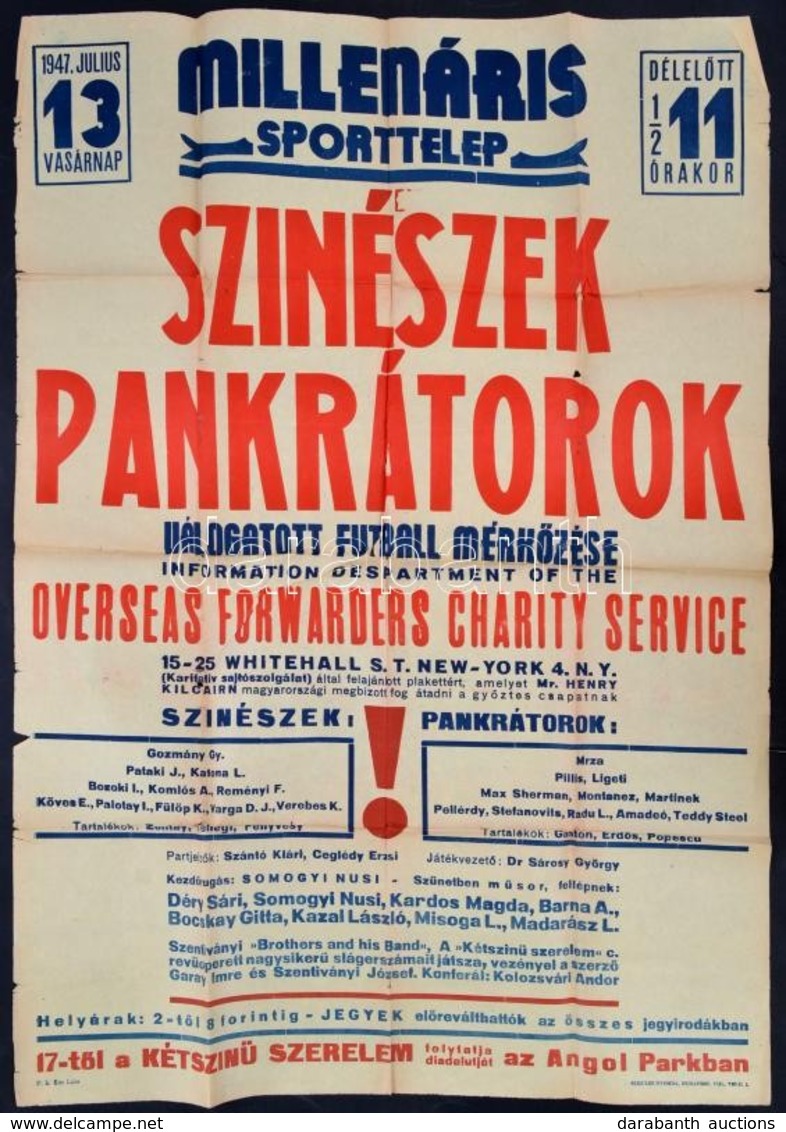 1947 Színészek, Pankrátorok Futballmérkőzése, Plakát, Sérülésekkel, Hajtott, 84×59 Cm - Other & Unclassified