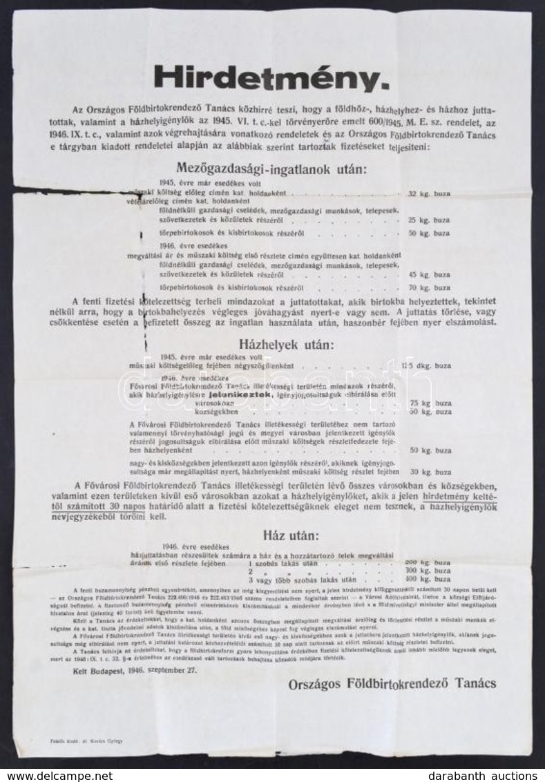 1946 Országos Földbirtokrendező Tanács Hirdetménye A Földosztásról, 1946. Szept. 27., Hajtásnyomokkal, Szakadt, 59x42 Cm - Sonstige & Ohne Zuordnung