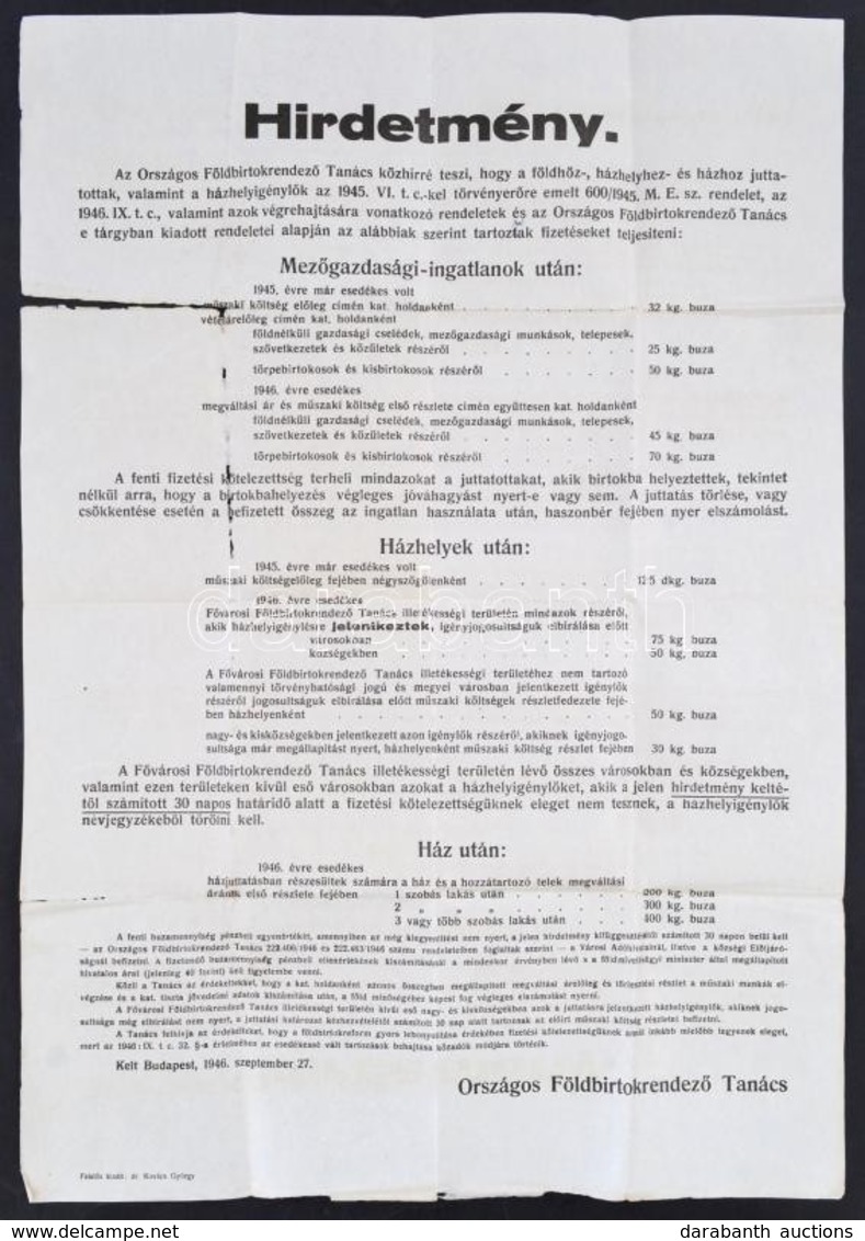 1946 Országos Földbirtokrendező Tanács Hirdetménye A Földosztásról, 1946. Szept. 27., Hajtásnyomokkal, Szakadt, 59x42 Cm - Otros & Sin Clasificación