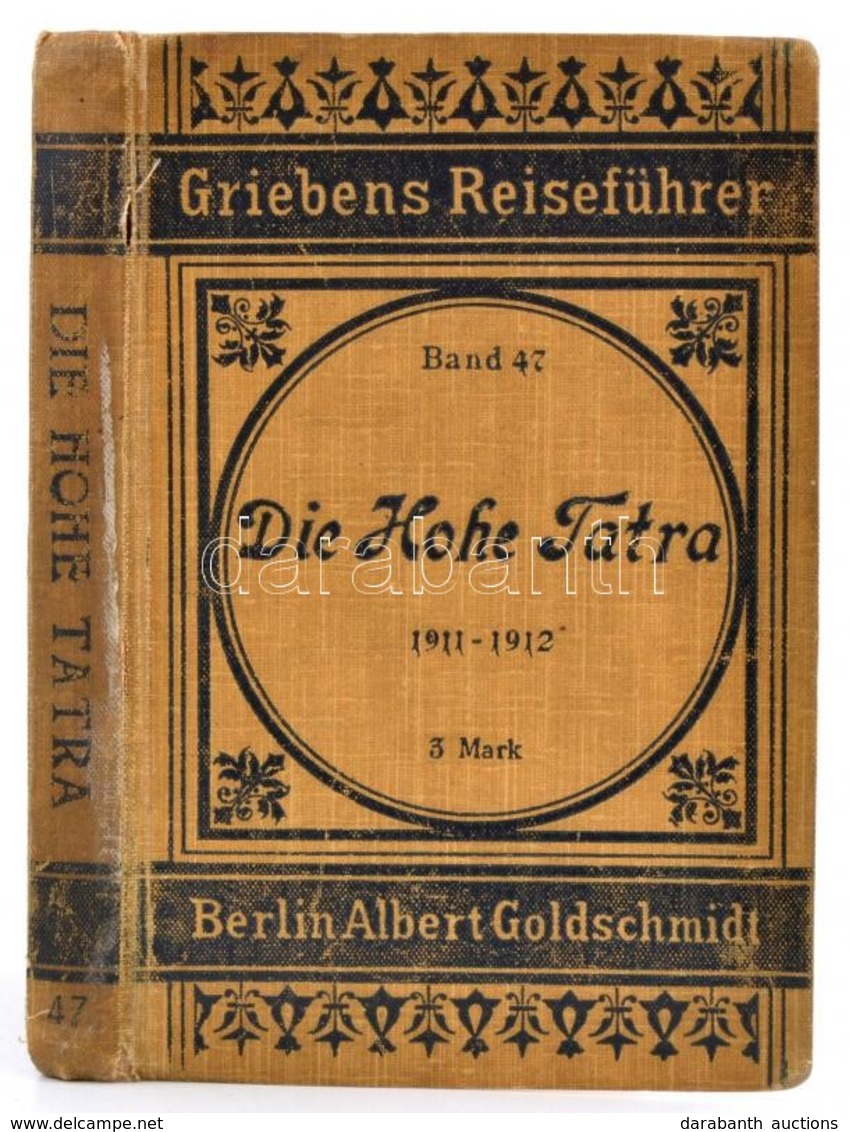 Dr. A. Otto: Die Hohe Tatra Nebst Den Wichtigsten Touren In Der Niederen Tatra, Den Zentral- Und Westkaprathen. Griebens - Unclassified