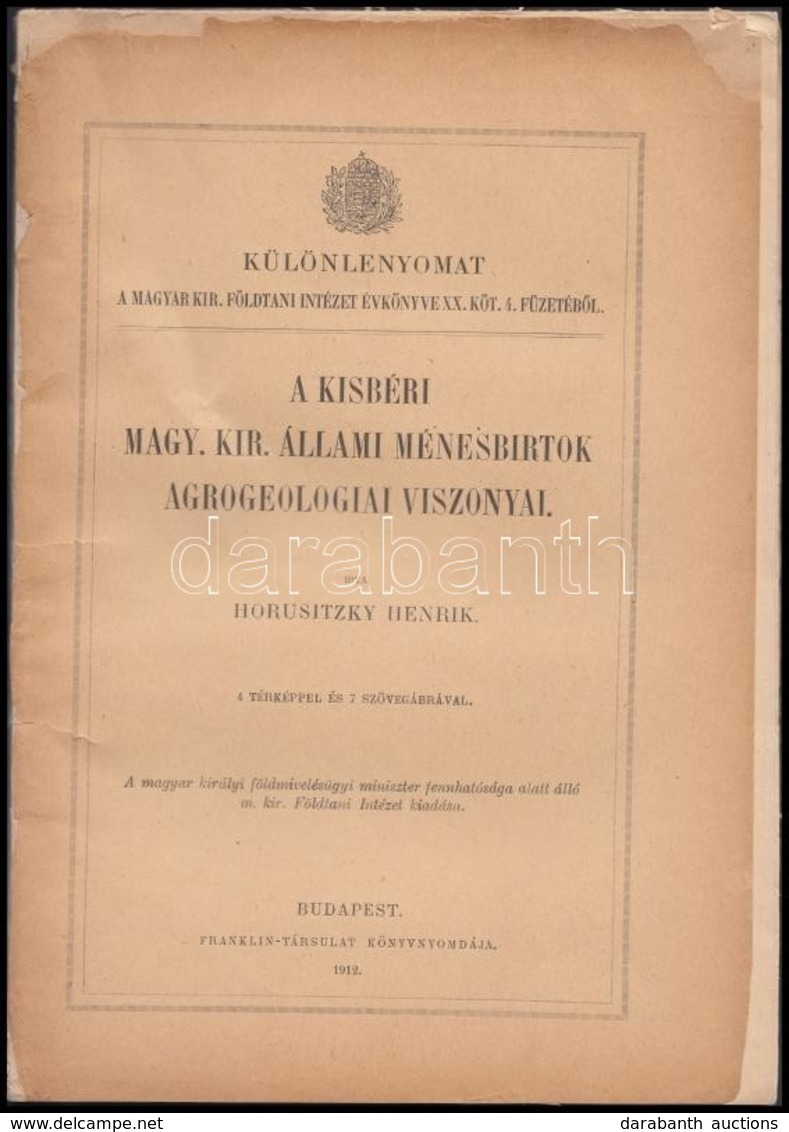 Horusitzky Henrik: A Kisbéri Magy. Kir. állami Ménesbirtok Agrogeologiai Viszonyai. Különlenyomat A M. Kir. Földtani Int - Unclassified