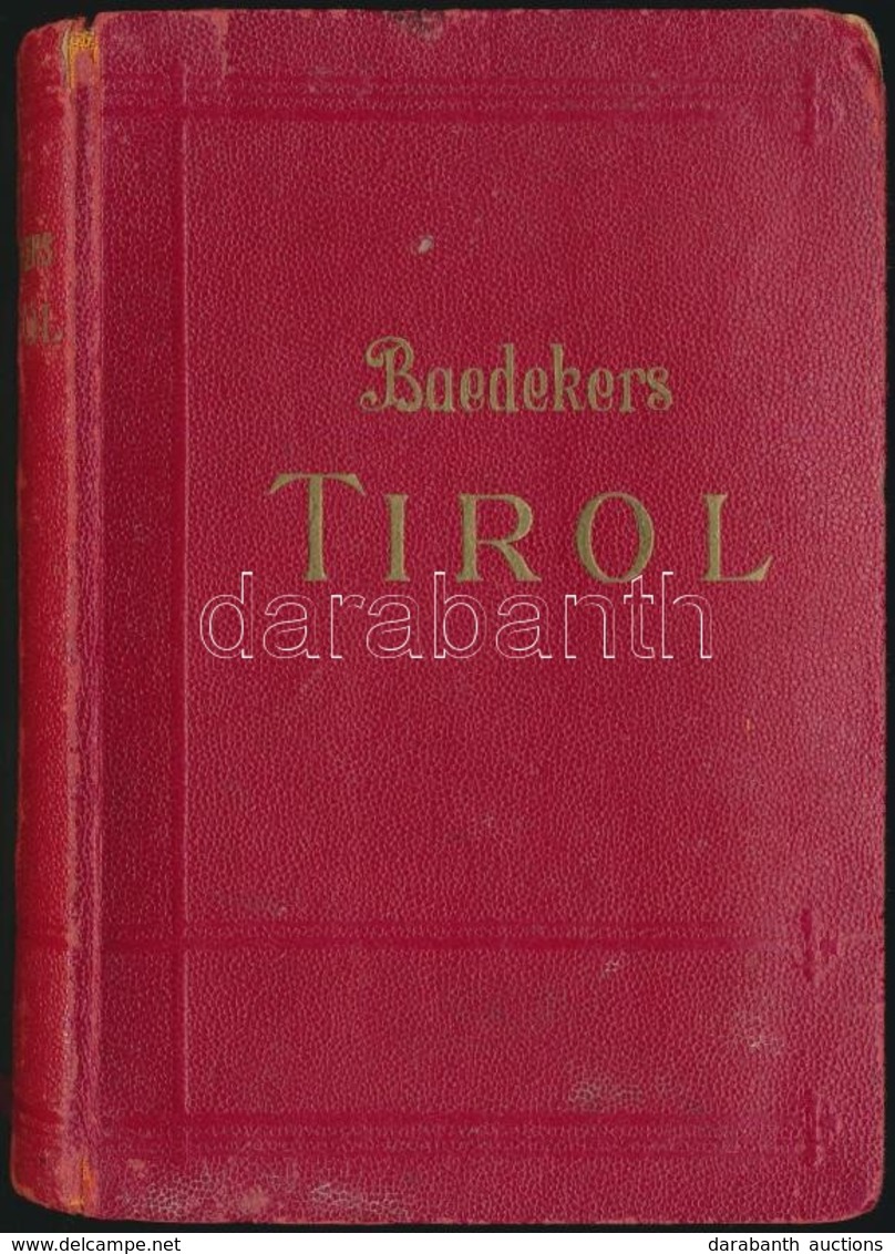 Karl Baedeker: Tirol, Voralberg Und Teile Von Salzburg Und Kärnten. Handbuch Für Reisiende. Leipzig, 1943, Karl Baedeker - Non Classés