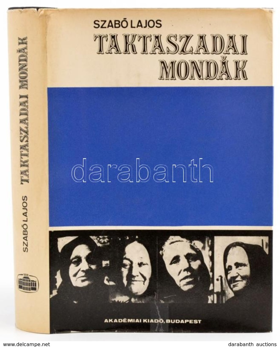 Taktaszada Mondák. Gyűjtötte és A Bevezető Tanulmányokat írta: Szabó Lajos. Új Magyar Népköltési Gyűjtemény. XVIII. Bp., - Ohne Zuordnung