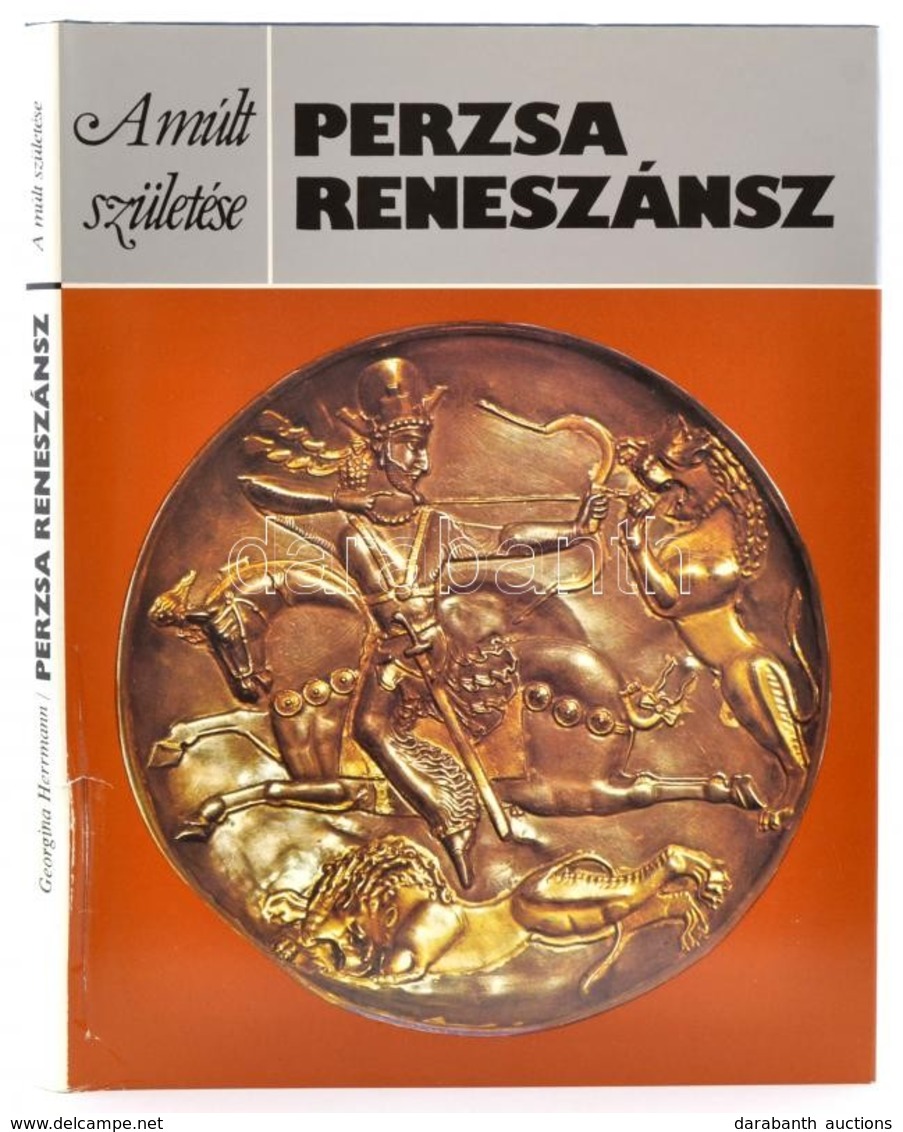 Georgina Herrmann: Perzsa Reneszánsz. A Múlt Születése. Bp.,1988, Helikon. Kiadói Egészvászon-kötés, Kiadói Papír Védőbo - Unclassified