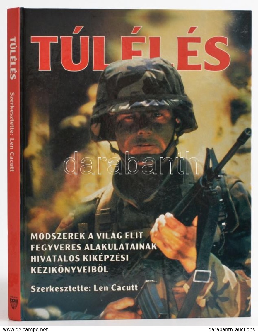 Túlélés. Szerk.: Len Cacutt. Bp., 1993, Hajja és Fiai. Kiadói Kartonált Papírkötésben, Foltos, Hullámos Lapokkal. - Sin Clasificación