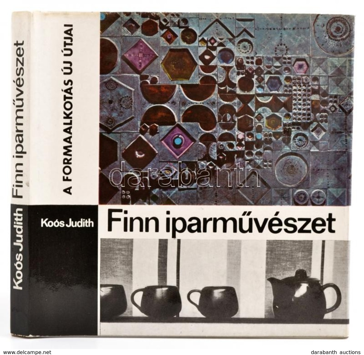 Koós Judit: Finn Iparművészet. Dedikált. Bp., 1971. Egészvászon Kötésben, Papír Védőborítóval + 1 Fotó - Ohne Zuordnung