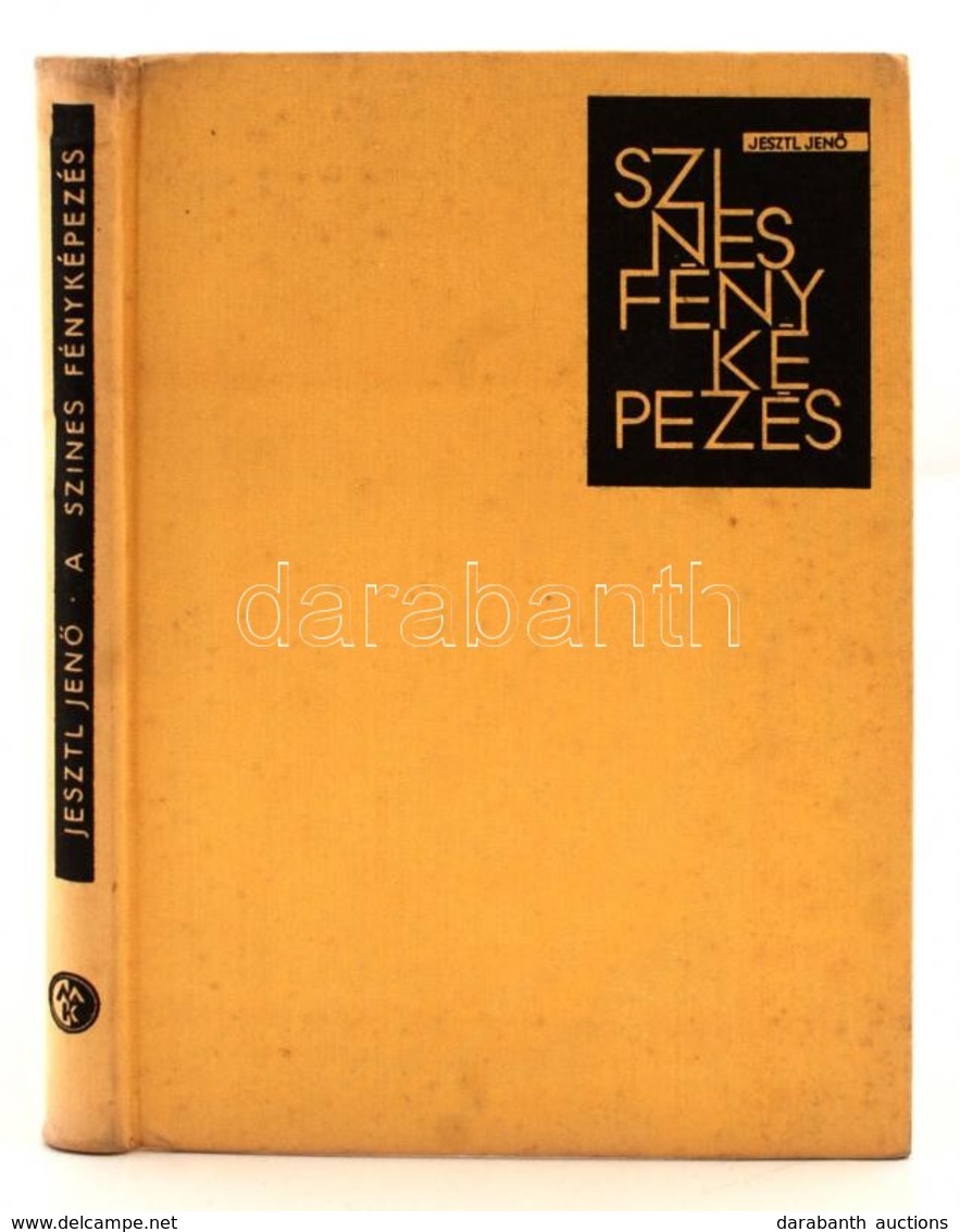 Jesztl Jenő: A Színes Fényképezés. Bp., 1968, Műszaki Könyvkiadó. Vászonkötésben, Jó állapotban. - Unclassified