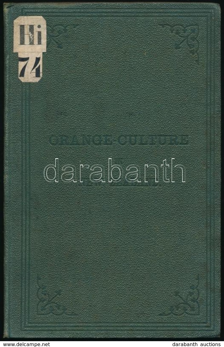 Alderton, Geo. E.: Treatise And Handbook Of Orange-Culture In Auckland, New Zealand. Wellington, 1884, George Didsbury.  - Sin Clasificación