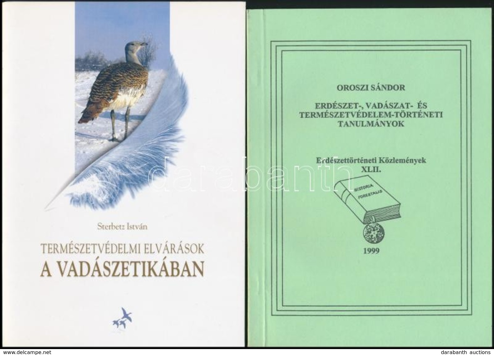 Oroszi Sándor: Erdészet-, Vadászat- és Természetvédelem-történeti Tanulmányok. Erdészettörténeti Közlemények. XLII. Bp., - Sin Clasificación