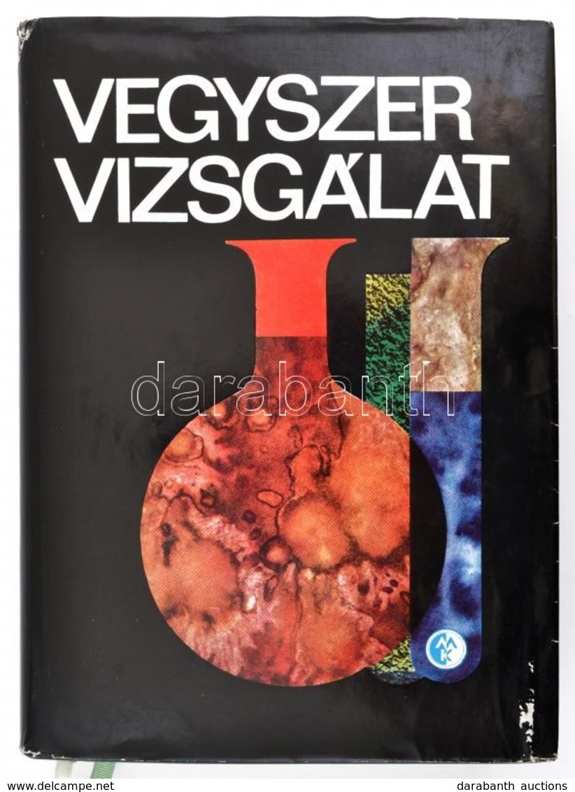 Vegyszervizsgálat. Szerk.: Dr. Kolos Ede. Bp.,1969, Műszaki. Kiadói Papírkötés. Megjelent 1900 Példányban. - Non Classés