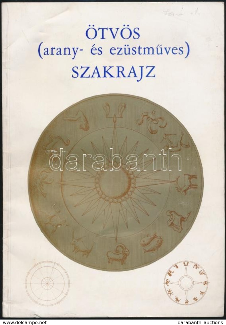 Farkas Lajos: Ötvös (arany- és Ezüstműves) Szakrajz. Bp., 1982, Műszaki. Papírkötésben, Jó állapotban. - Ohne Zuordnung