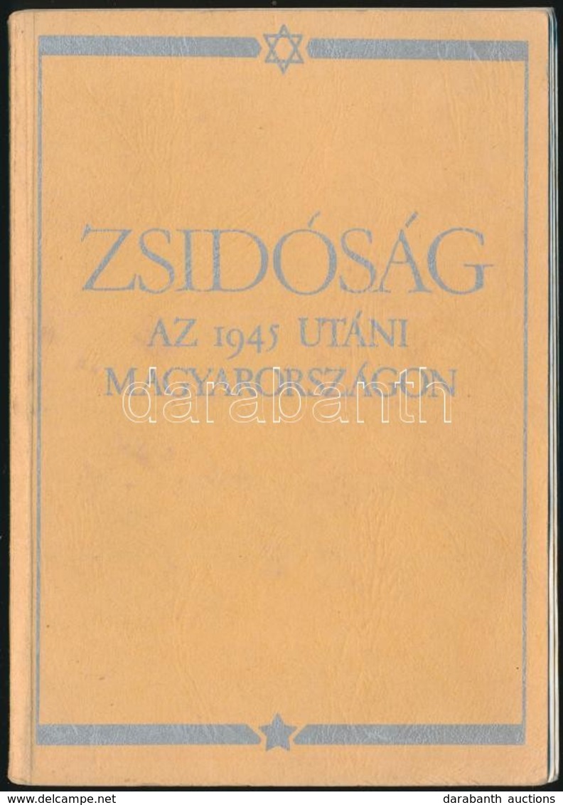 Zsidóság Az 1945 Utáni Magyarországon. Karády Viktor, Kovács András, Sanders Iván, Várdy Péter Tanulmányaival. Kende Pét - Sin Clasificación