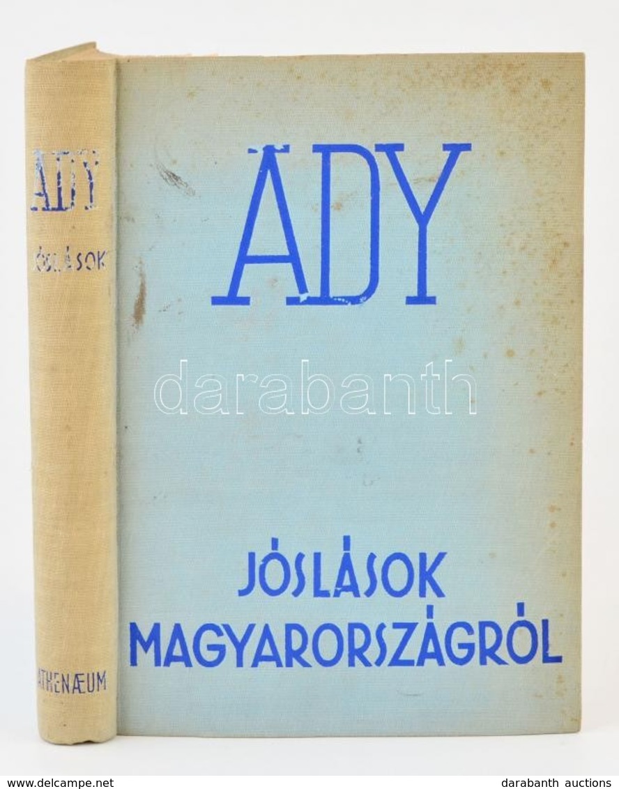 Ady Endre: Jóslások Magyarországról. Tanulmányok és Jegyzetek A Magyar Sorskérdésről. Szerkesztette és Bevezetéssel Ellá - Unclassified