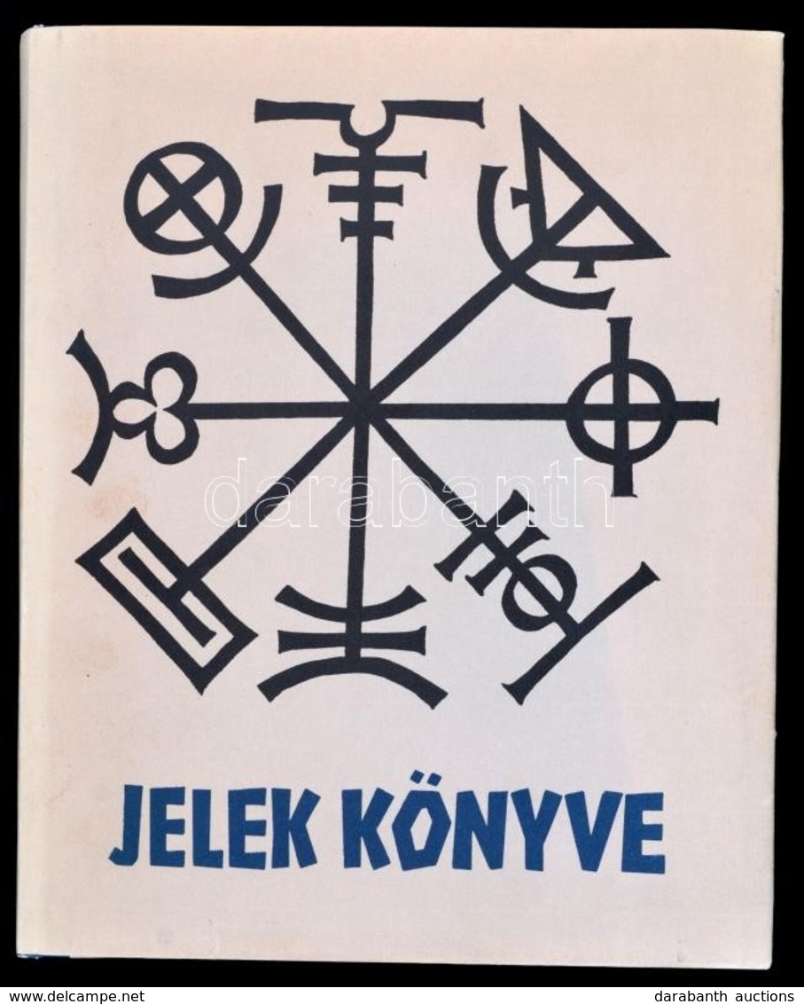 Rudolf Koch: Jelek Könyve (a Facsimile Kiadás Reprintje.) Egészvászon Kötés, Papír Védőborítóval. - Unclassified