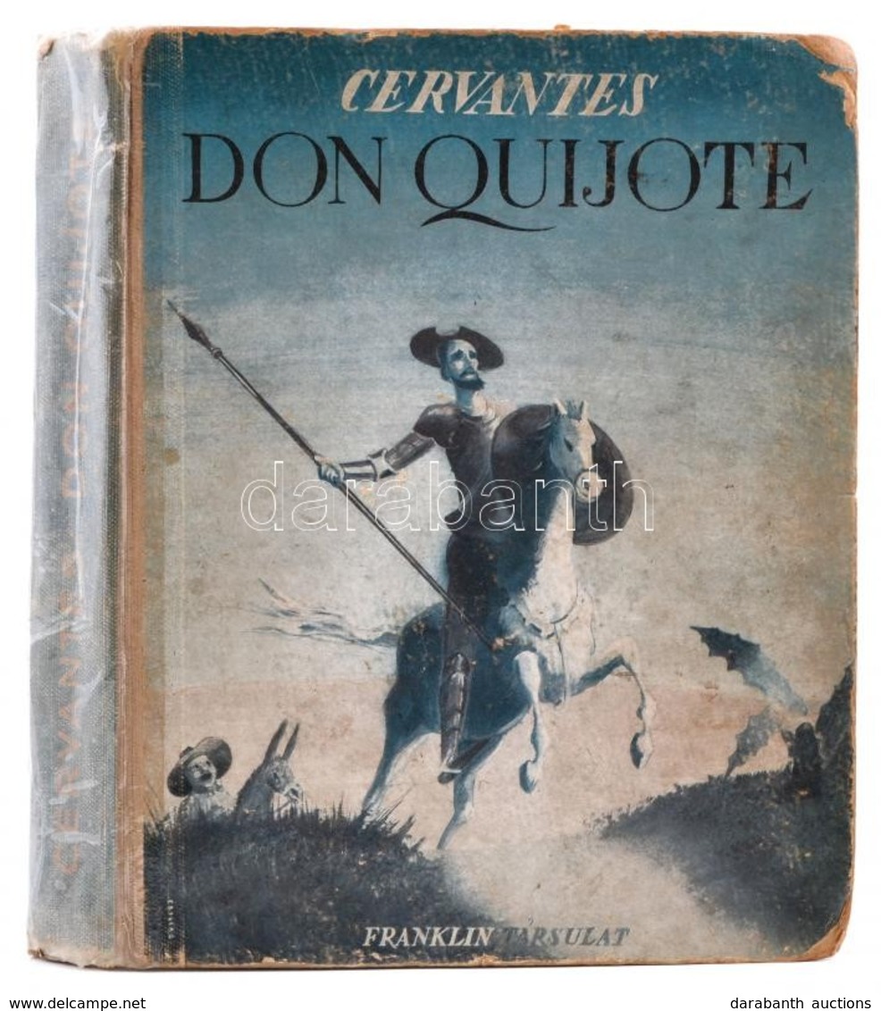 Cervantes: Don Quijote De La Mancha. Átdolgozta: Radó Antal. Dore Gusztáv Rajzaival. Bp.,én.,Lampel R. (Wodianer F. és F - Unclassified
