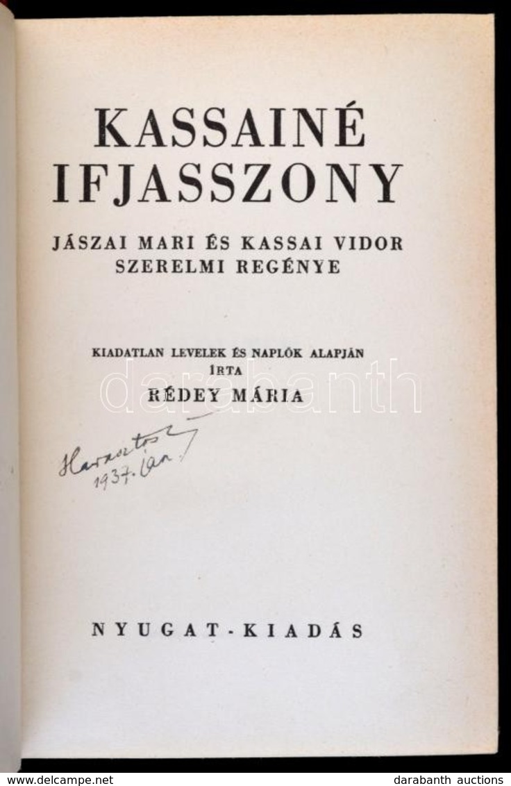 Rédey Mária: Kassainé Ifjasszony. Jászai Mari és Kassai Vidor Szerelmi Regénye. Kiadatlan Levelek és Napló Alapján írta  - Unclassified