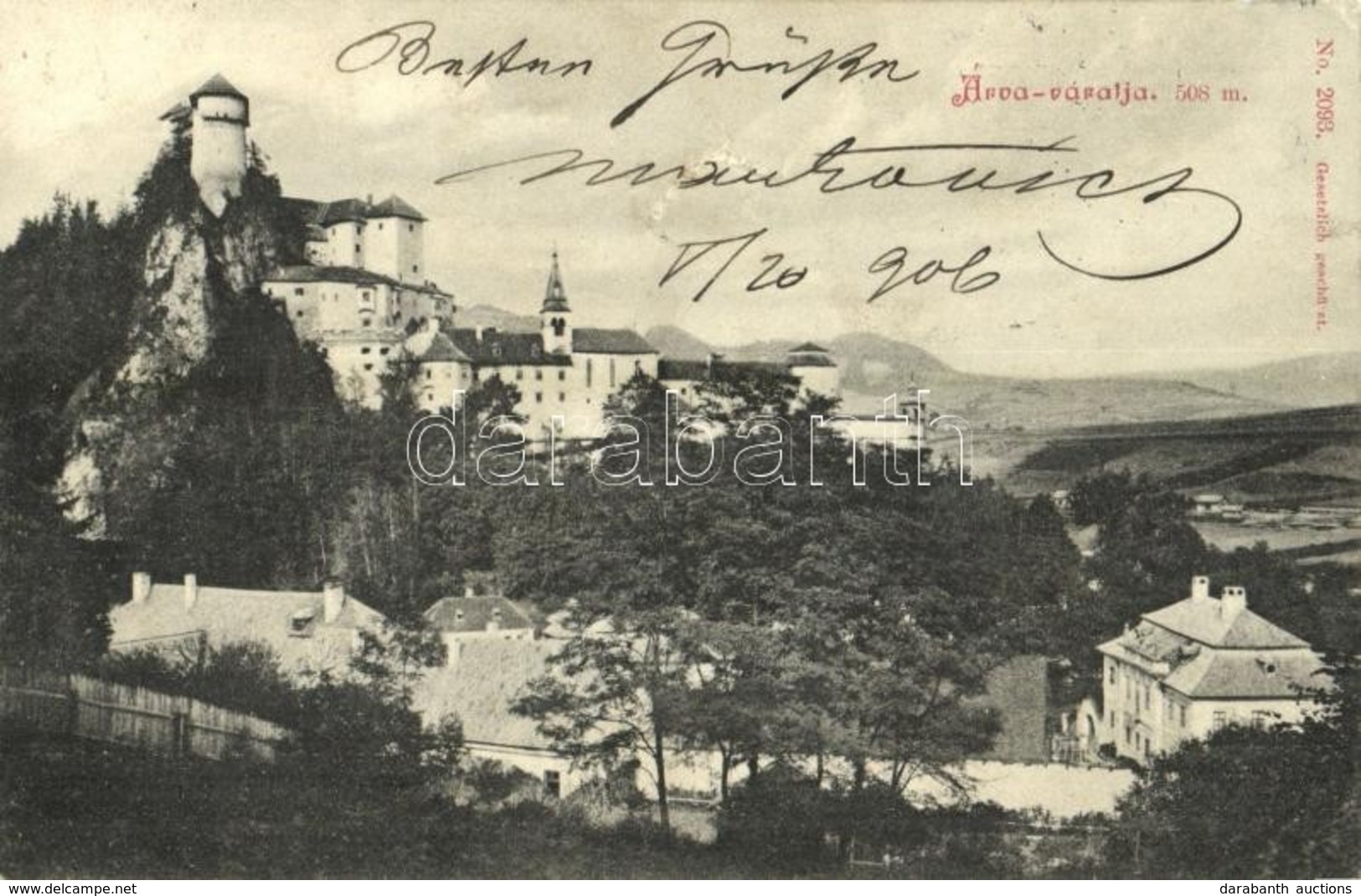 * T4 1906 Árvaváralja, Oravsky Podzámok; Árva Vára. Kiadja Franz Pietschmann No. 2093. / Oravsky Hrad / Castle (Rb) - Ohne Zuordnung