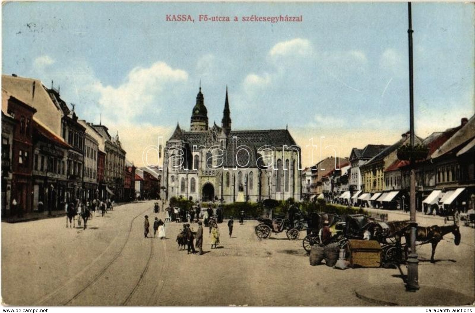 T2 1915 Kassa, Kosice; Fő Utca, Székesegyház, Dóm, Piaci árusok, üzletek. Kaiadja Loitsch József / Main Street, Cathedra - Sin Clasificación