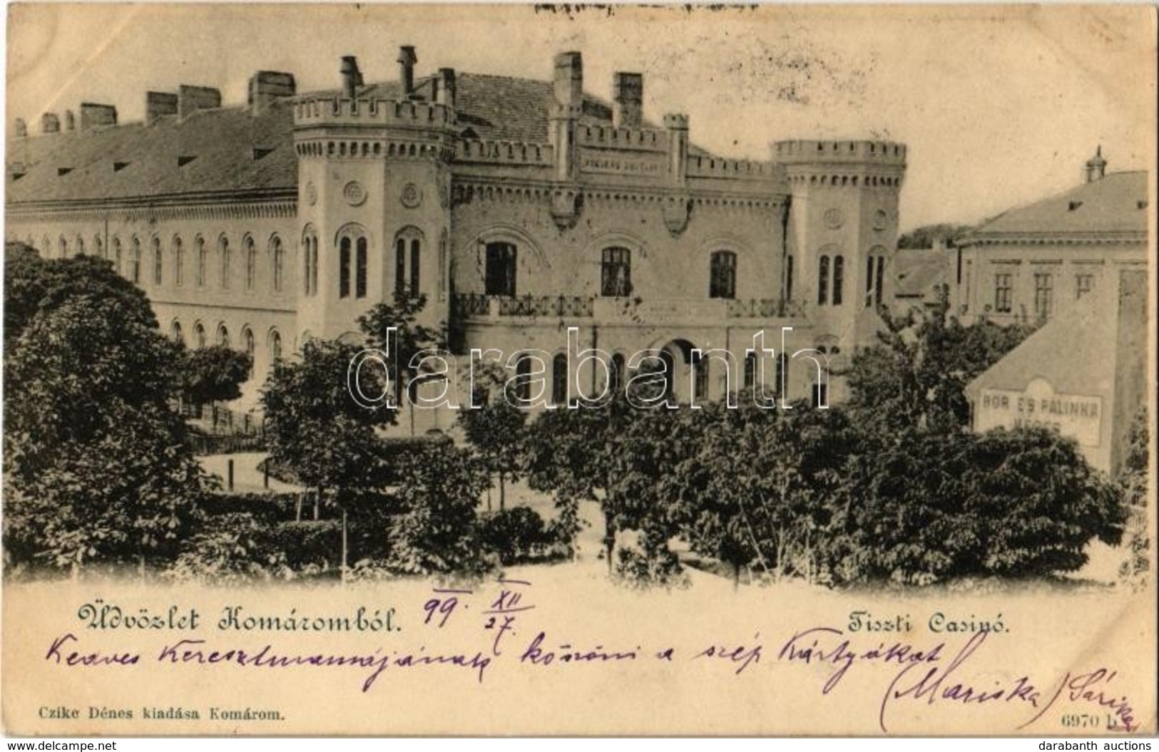 T2/T3 1899 Komárom, Komárno; Tiszti Kaszinó, Bor és Pálinka Mérés. Kiadja Czike Dénes / Officers' Casino, Inn (fl) - Ohne Zuordnung