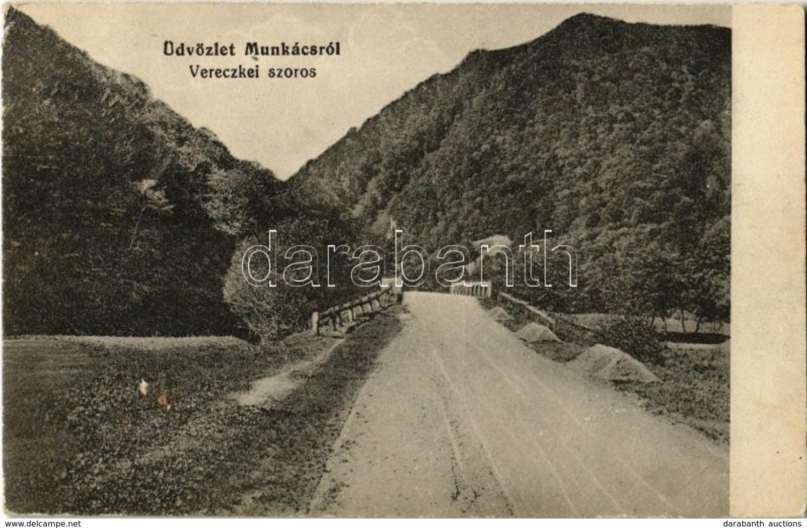 T2/T3 1915 Munkács, Mukacheve, Mukachevo, Mukacevo; Vereckei Szoros. Kiadja Nagy Albert / Veretsky Pass, Gorge, Mountain - Ohne Zuordnung