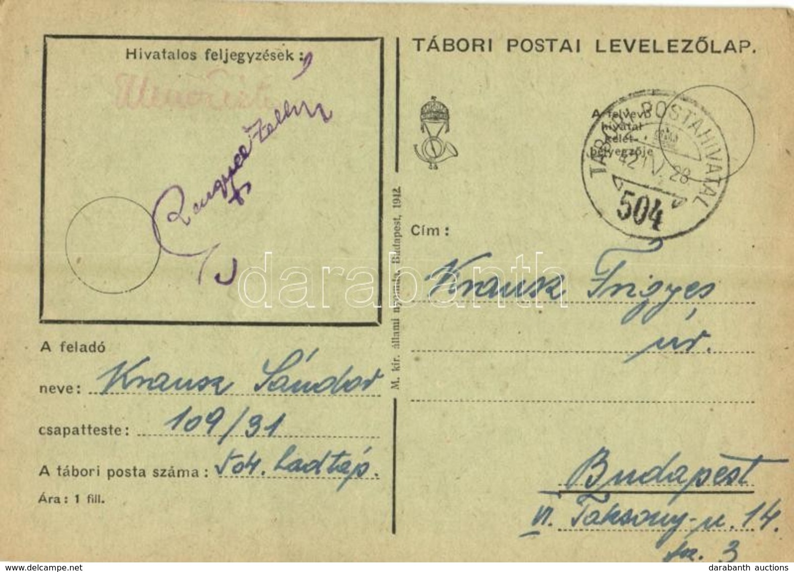 T2/T3 1942 Krausz Sándor Zsidó 109/31 504. Hadtáp KMSZ (közérdekű Munkaszolgálatos) Levele Apjának Krausz Frigyesnek / W - Unclassified