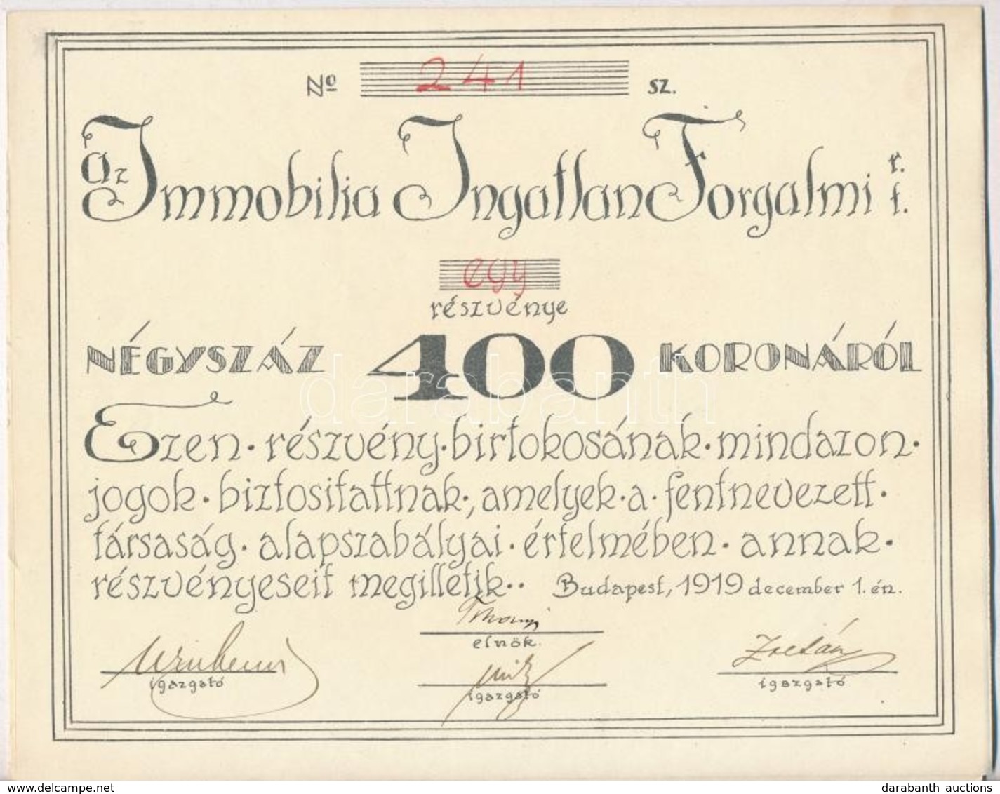 Budapest 1919. 'Az Immobilia Ingatlan Forgalmi Részvénytársaság' Részvénye 400K-ról Szelvényekkel (2x) Sorszámkövetők T: - Unclassified