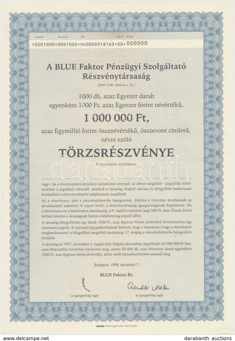 Budapest 1998. 'BLUE Faktor Pézügyi Szolgáltató Részvénytársaság' Ezer Darab Törzsrészvénye Egyenként 1000Ft-ról, Szelvé - Non Classés