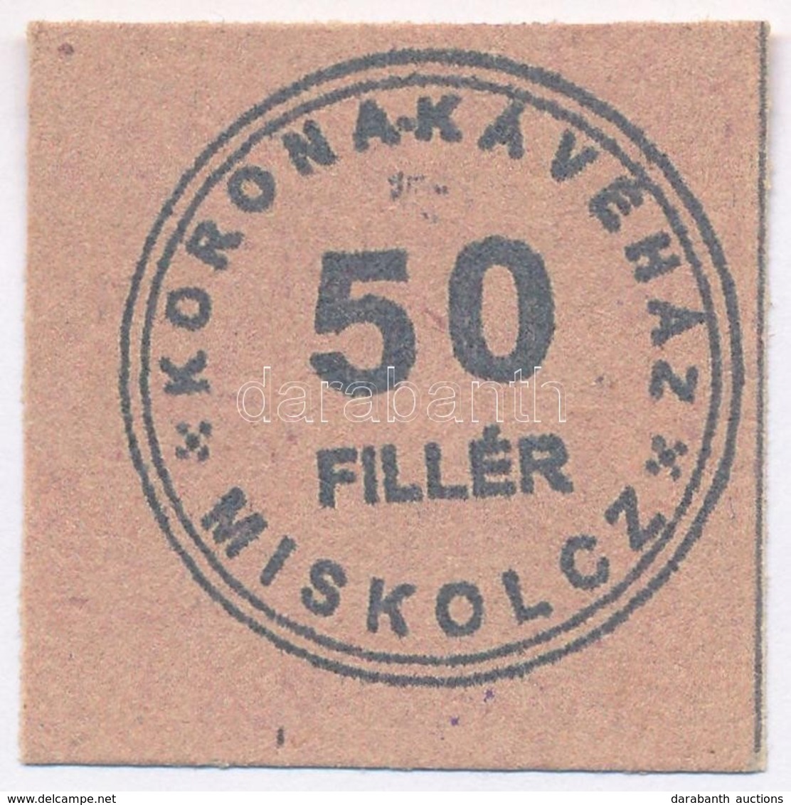 Miskolc 1941. 50f 'Korona Kávéház Miskolcz' Hátoldalon '1 27ig 1941 FEB.' Bélyegzés T:I- - Unclassified