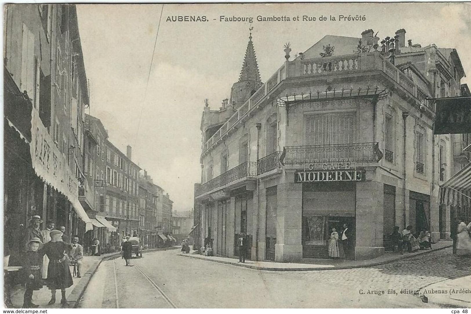 Ardèche : Aubenas, Le Faubourg Gambetta Et Rue De La Prévoté - Aubenas