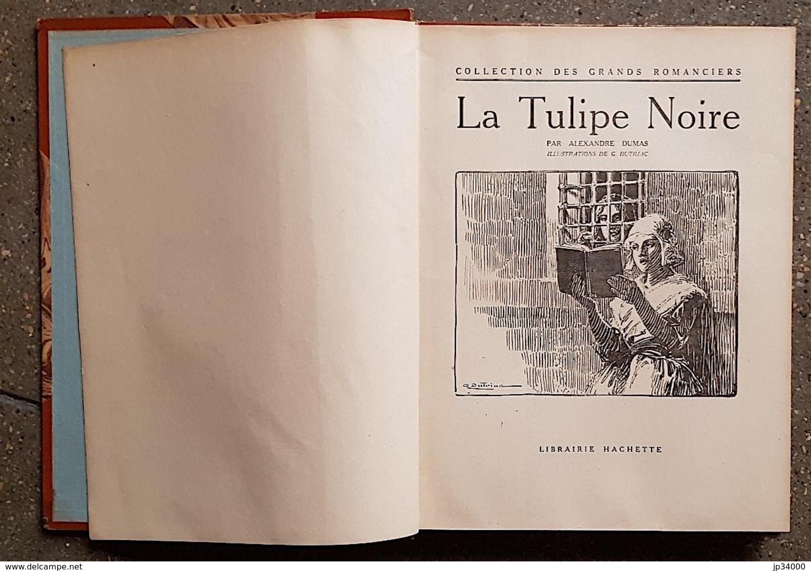 LA TULIPE NOIRE Par ALEXANDRE DUMAS Chez HACHETTE En 1930. Bon état - 1901-1940