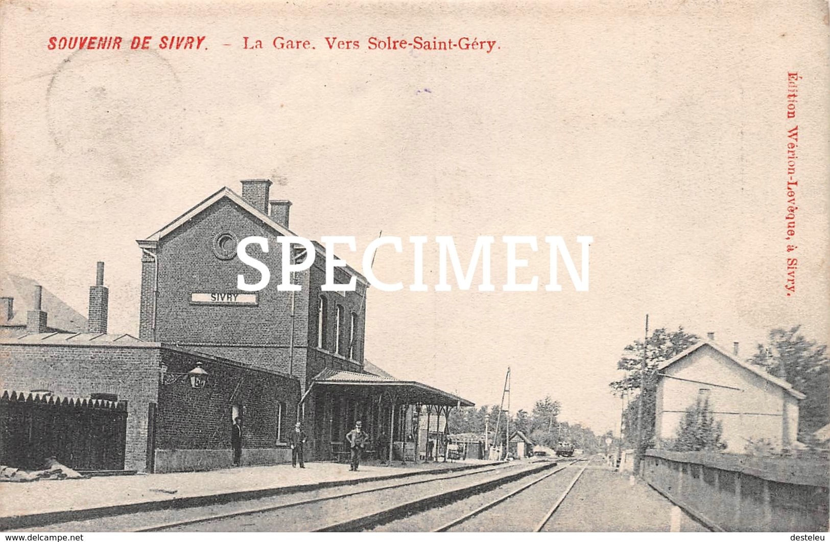 Souvenir De Sivry - La Gare  Vers Soire-Saint-Géry - Sivry-Rance