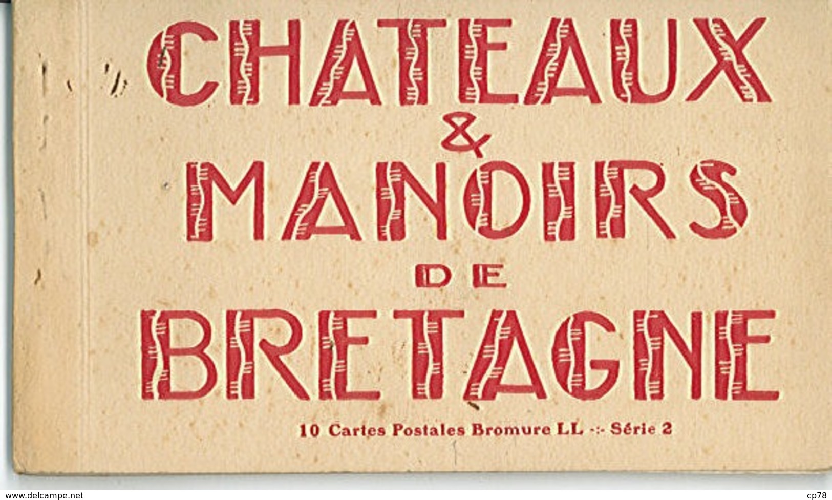 CARNET DE 10 CARTES - Châteaux Et Manoirs De BRETAGNE - - Bretagne