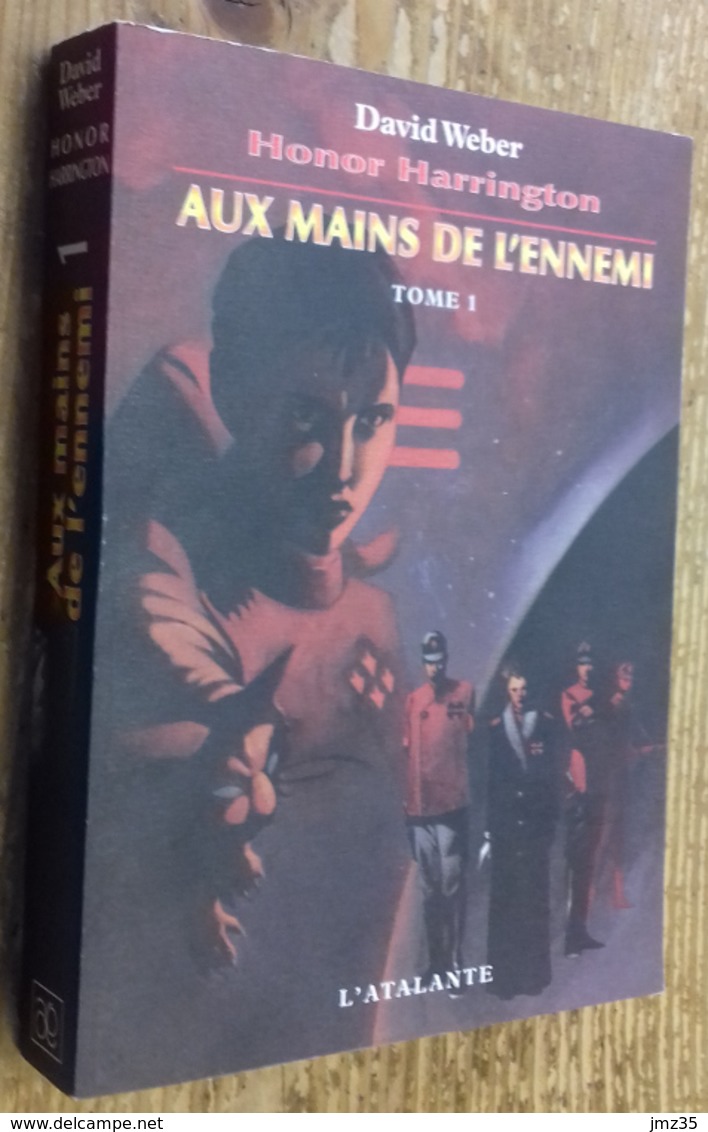 Honor Harrington, Aux Mains De L'ennemi, Tome 1 (DÉDICACE DE LA TRADUCTRICE) - Autres & Non Classés