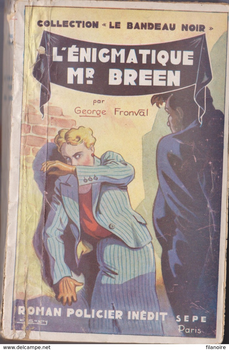 SEPE LE BANDEAU NOIR George FRONVAL L’énigmatique Mr Breen (EO, 1945) - S.E.P.E.