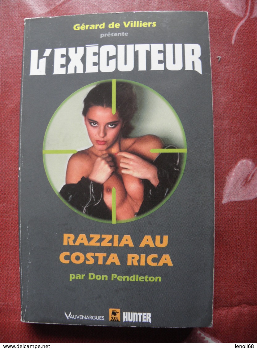 L'exécuteur N° 196 Razzia Au Costa Rica - Novelas Negras