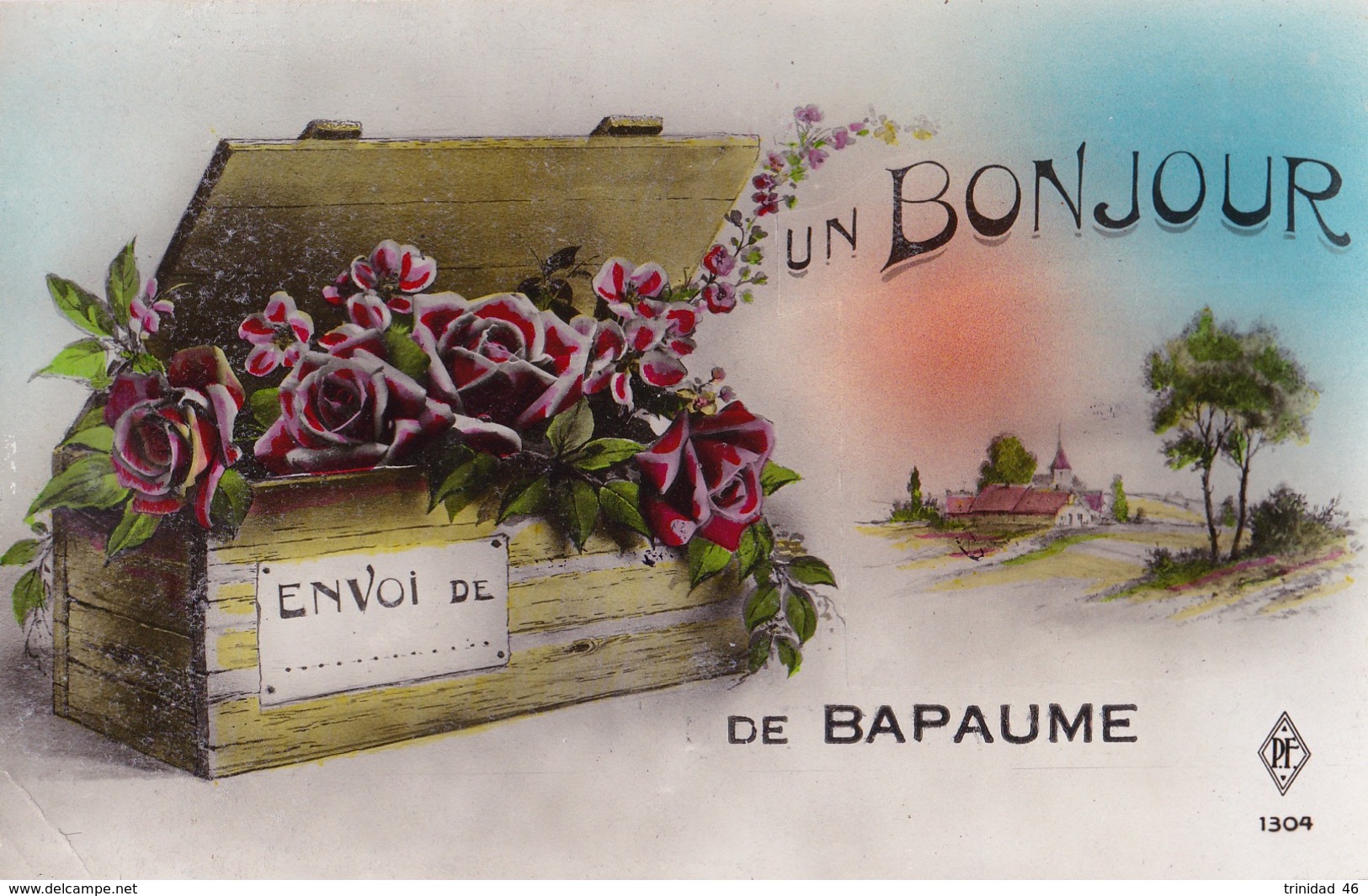 BAPAUME 62 ( UN BONJOUR DE BAPAUME ) - Bapaume