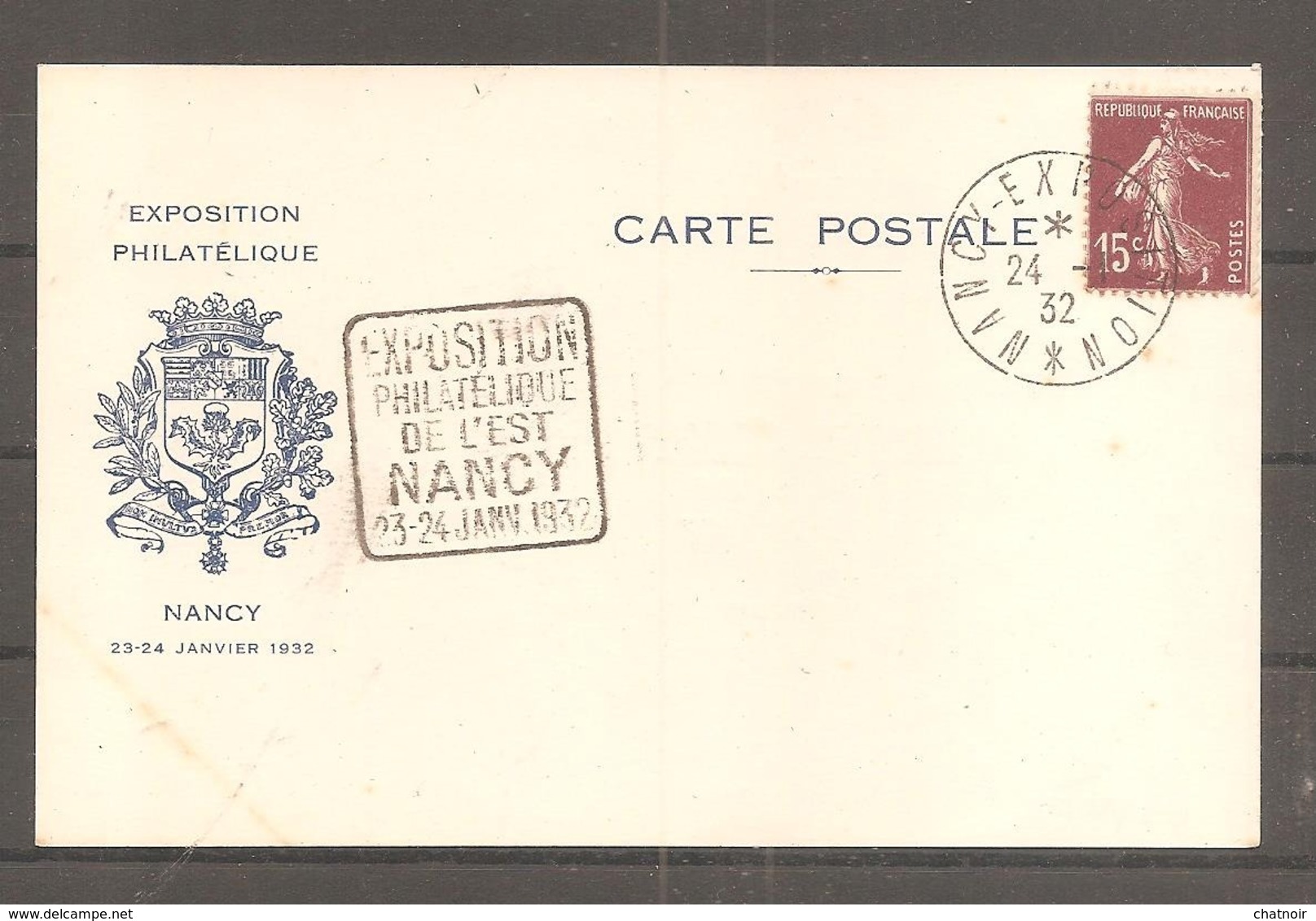 Carte Postale  15 C Semeuse   Oblit  NANCY EXPOSITION  1932 + Exposition Philatelique  NANCY /club Lorrain - 1906-38 Semeuse Con Cameo