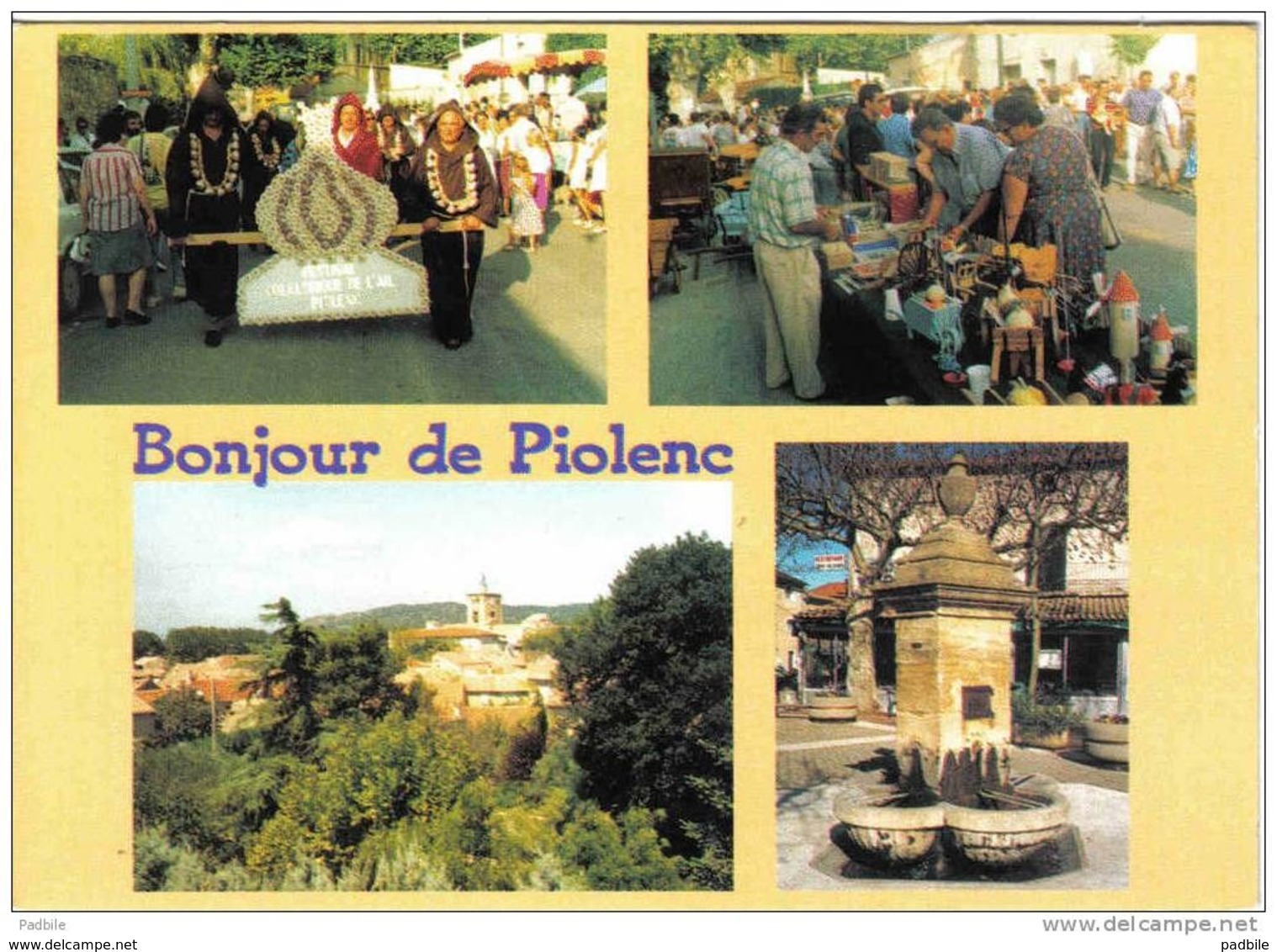 Carte Postale 84. Piolenc  La Brocante Et Le Festival De L'Ail Très Beau Plan - Piolenc