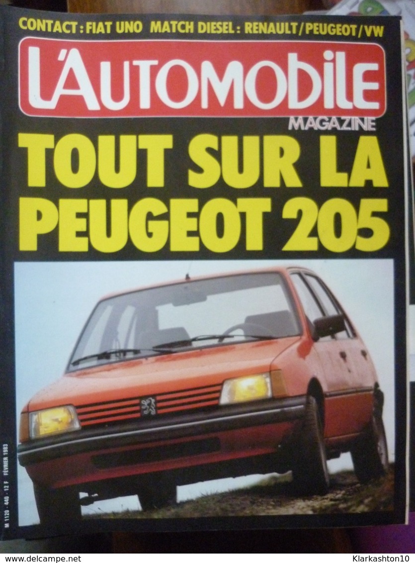 L'Automobile Magazine N°440: Tout Sur La Peugeot 205/ Mensuel, Février 1983 - Auto/Moto