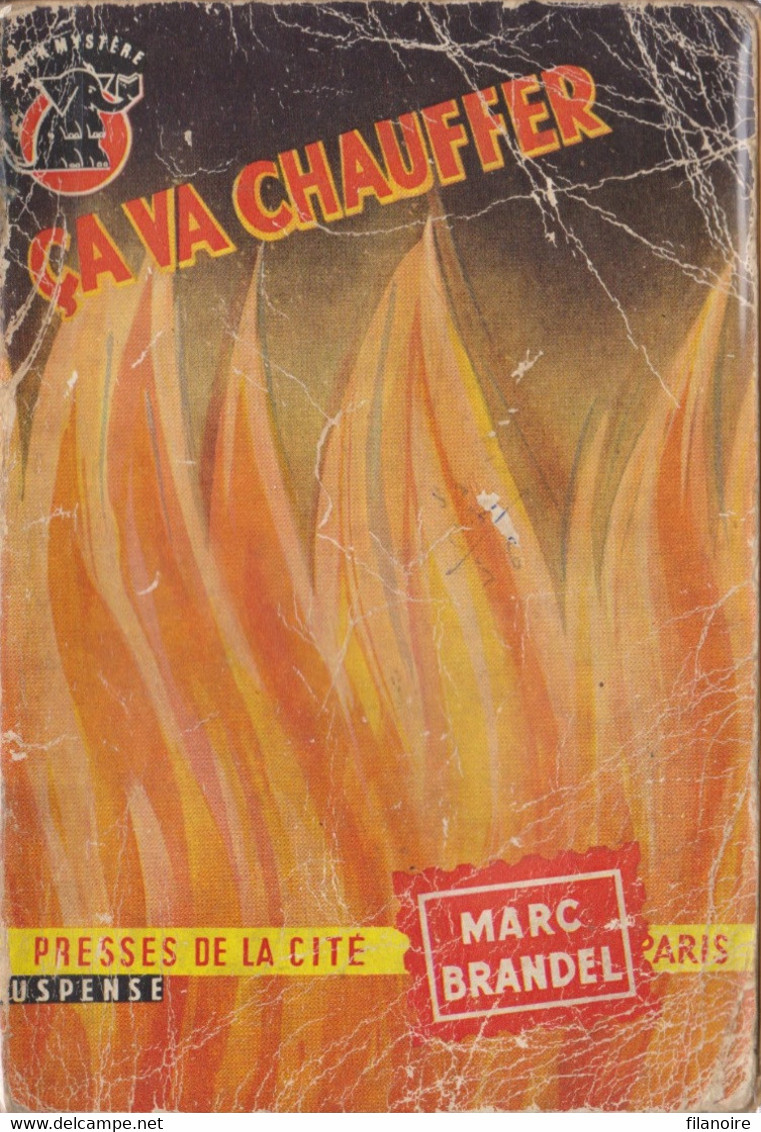 Marc BRANDEL Ça Va Chauffer Mystère N°254 (1956) - Presses De La Cité